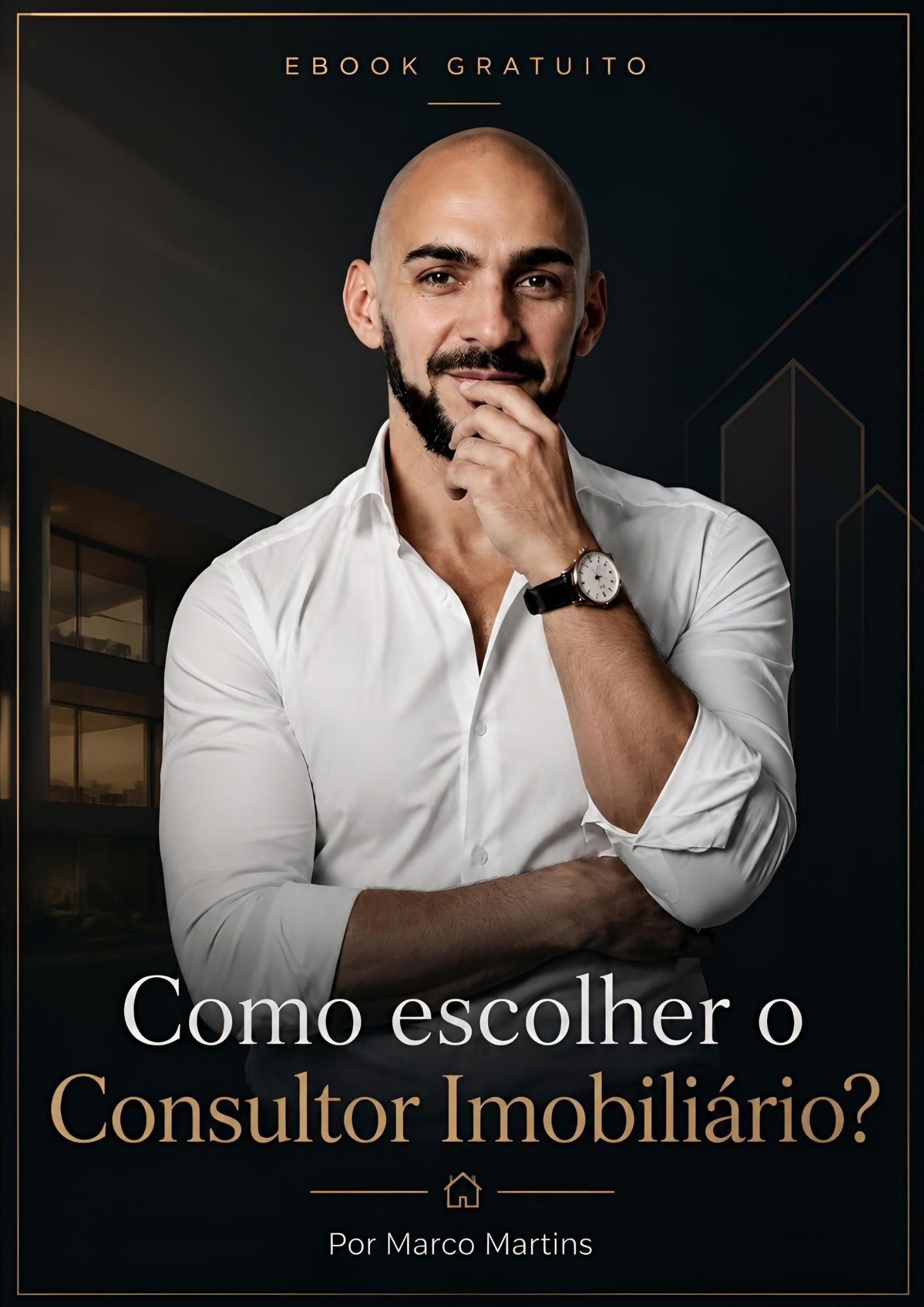 Capa do ebook Como Escolher o Consultor Imobiliário