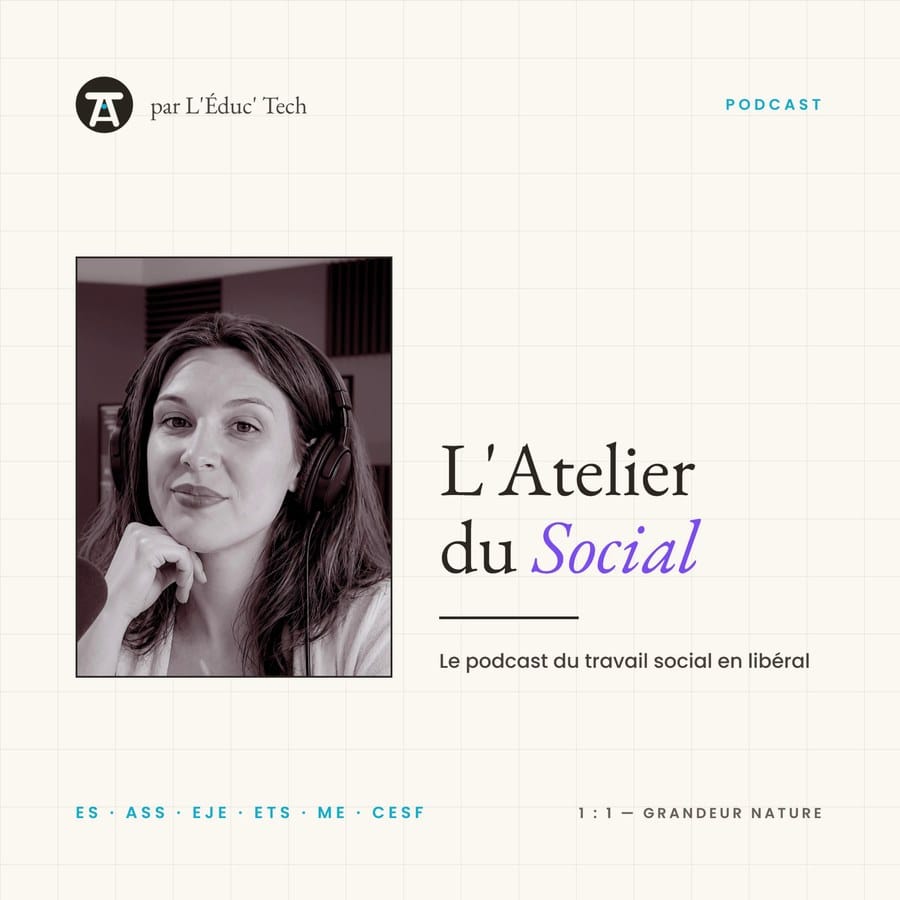 Couverture du podcast L'Atelier du Social, le podcast du travail social en libéral