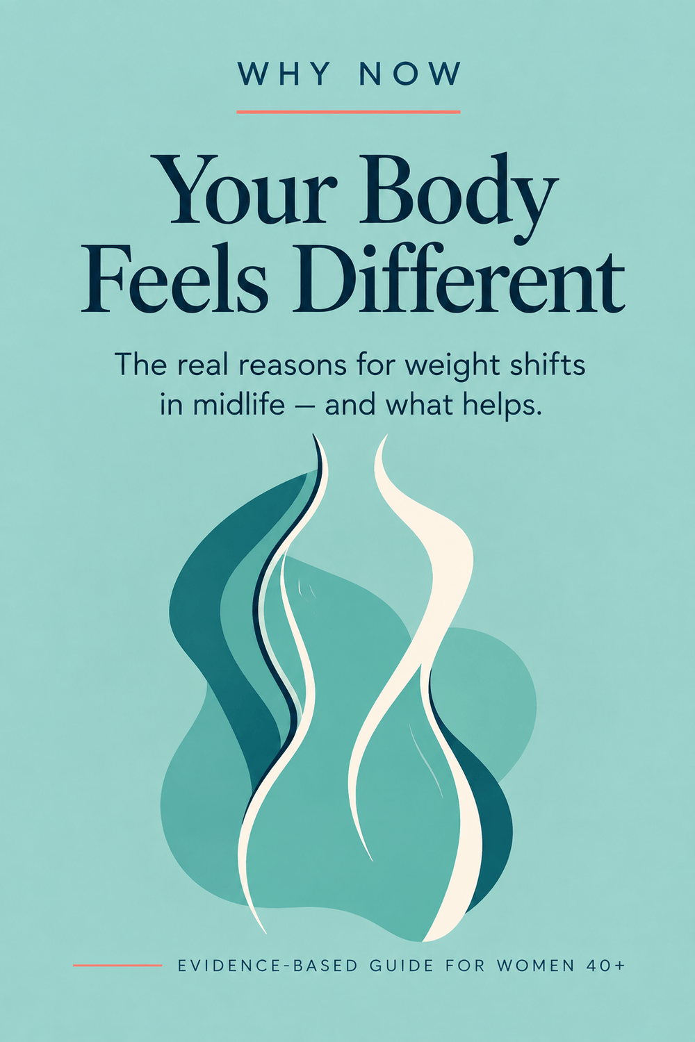 Why Your Body Feels Different Now cover