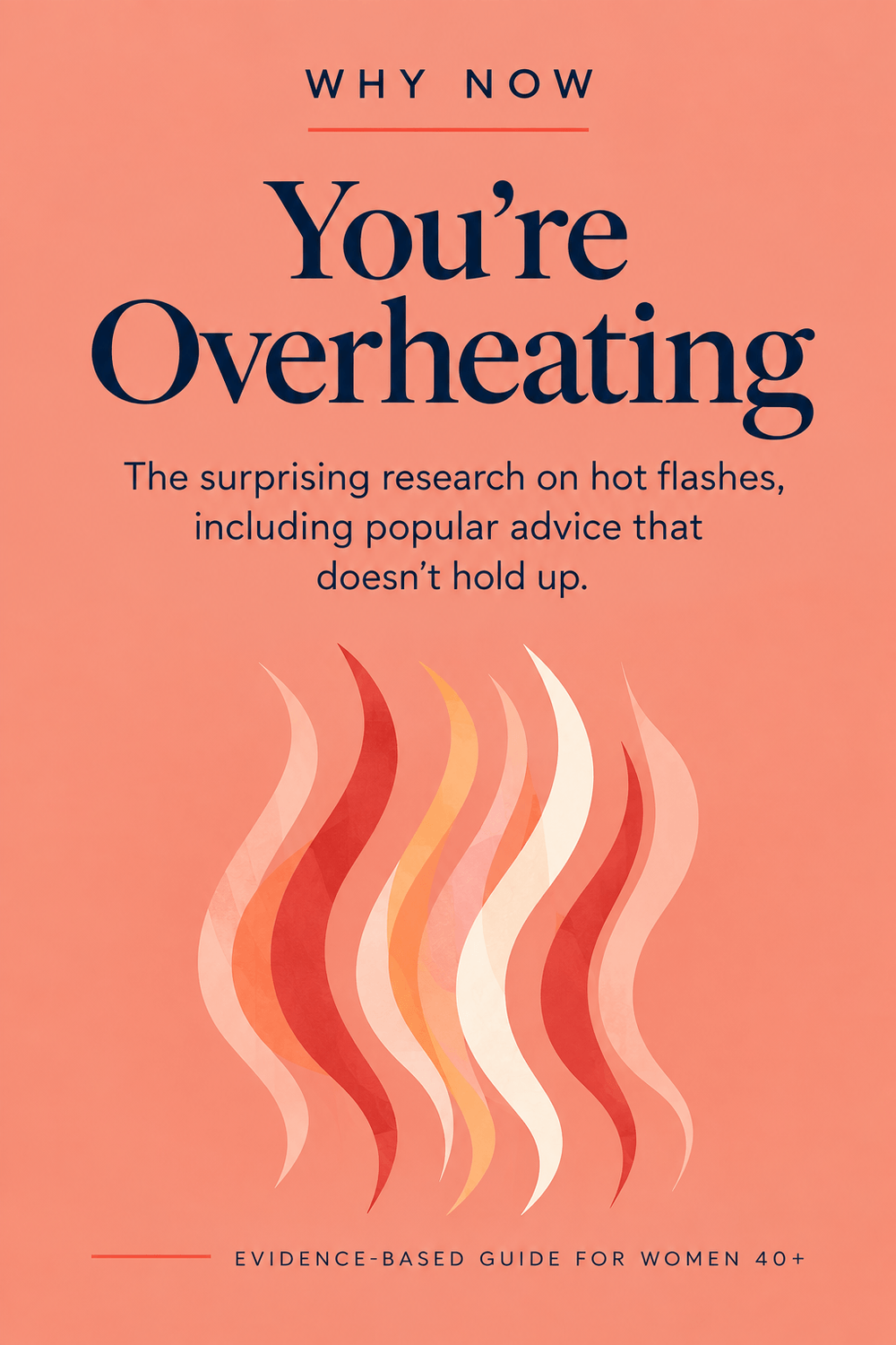 Why You’re Overheating Now cover