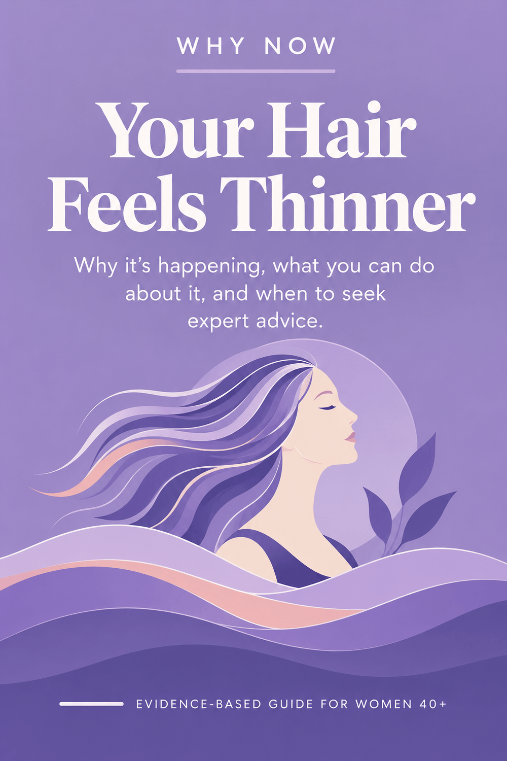 Why Your Hair Feels Thinner Now cover