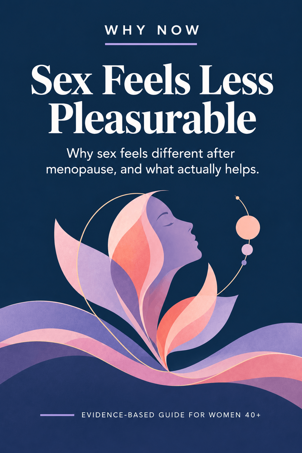 Why Sex Feels Less Pleasurable Now cover