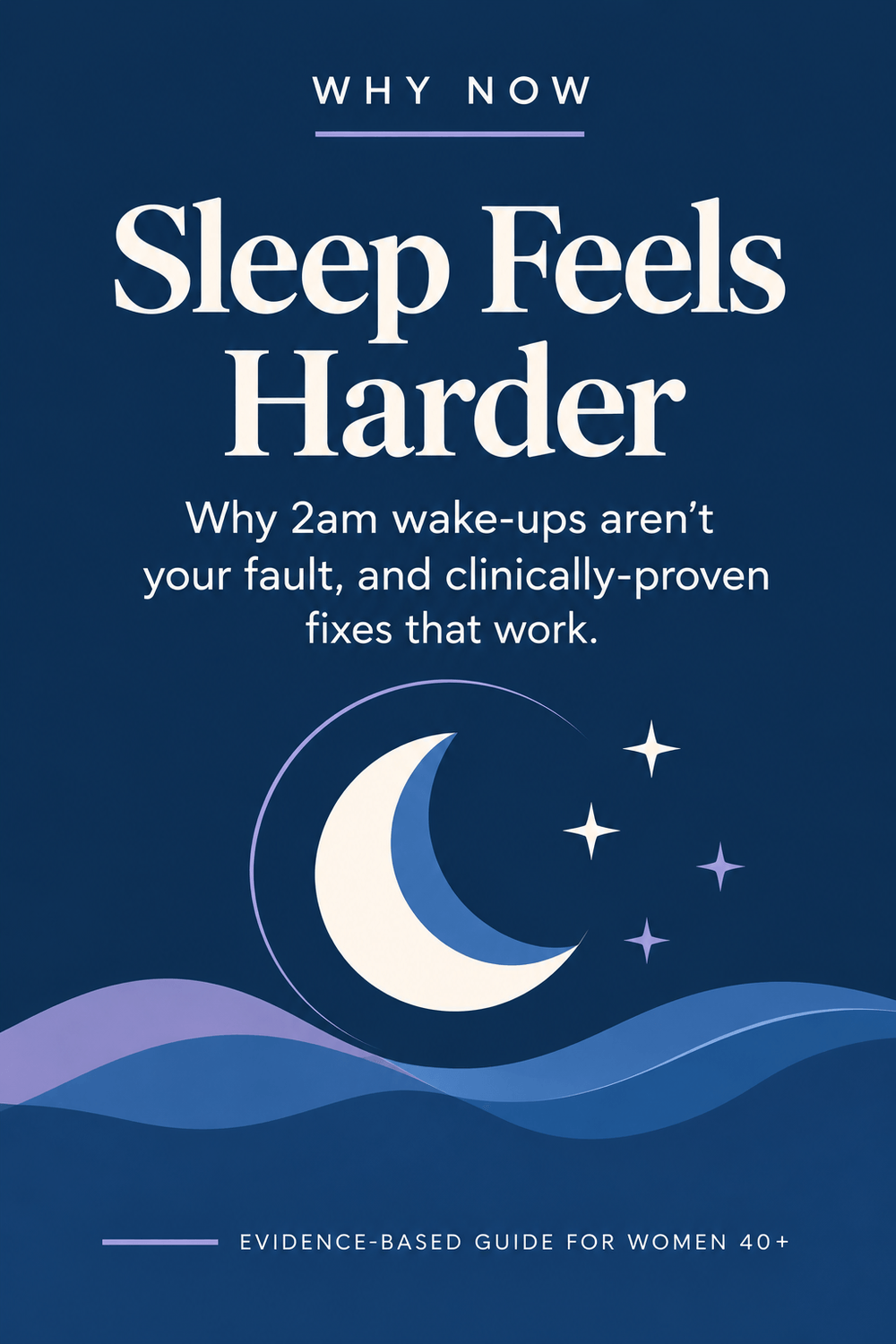 Why Sleep Feels Harder Now cover