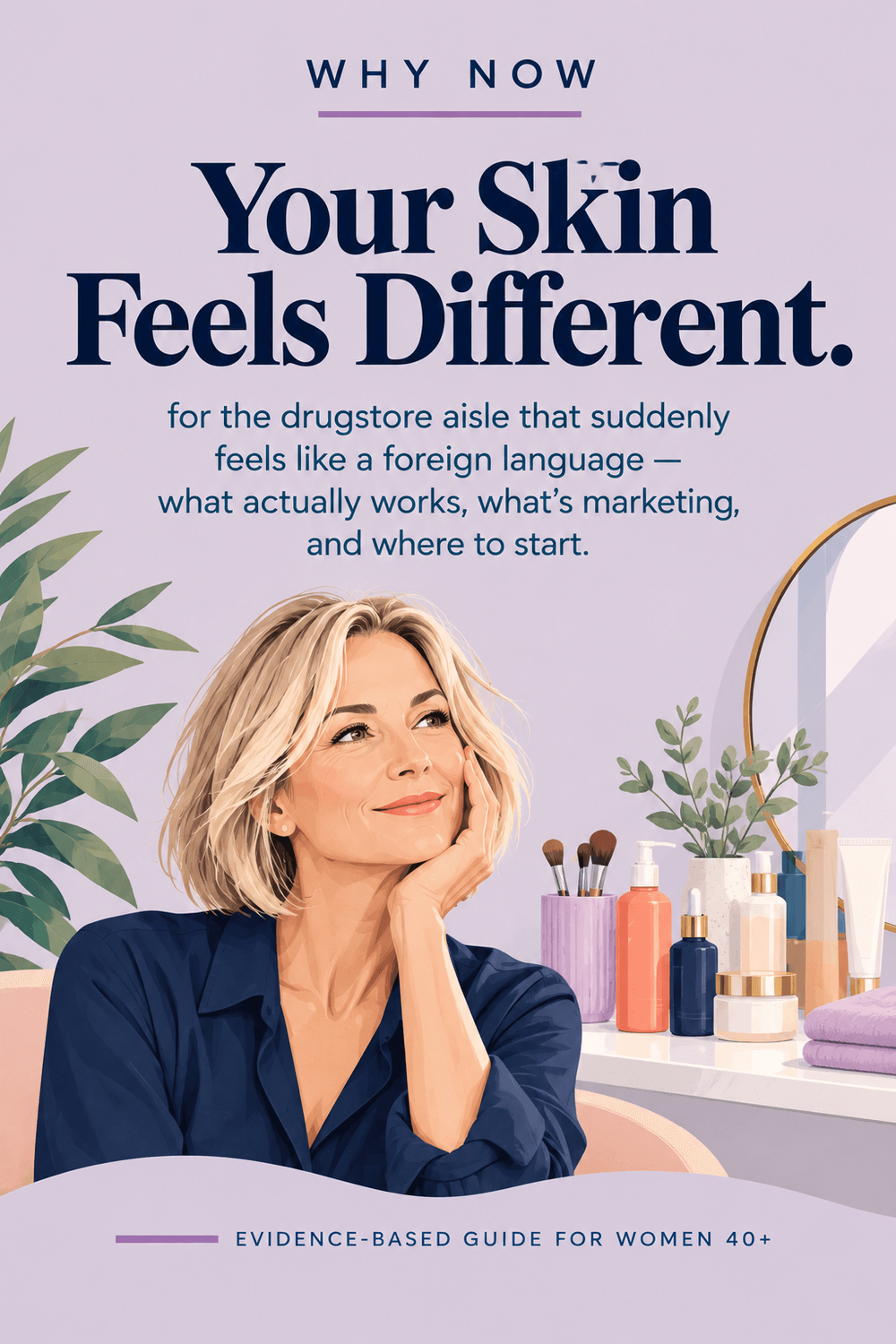Why Your Skin Feels Different Now cover