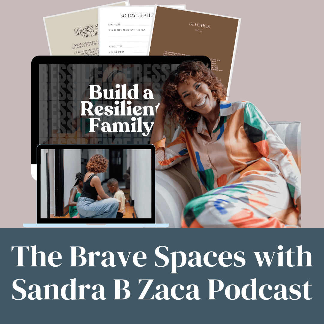 The Brave Spaces with Sandra B Zaca Podcast