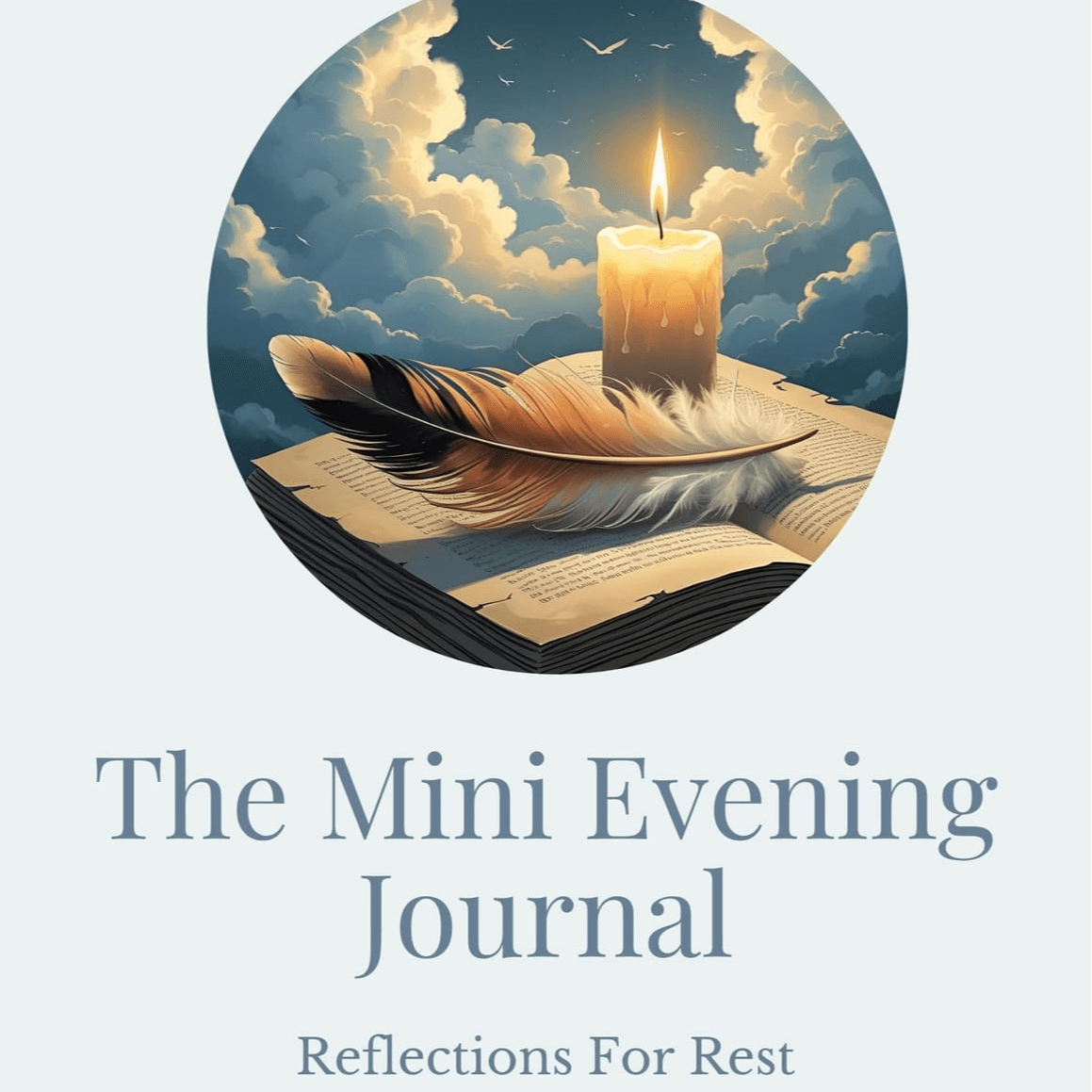 The Mini Evening Journal – Reflections for Rest