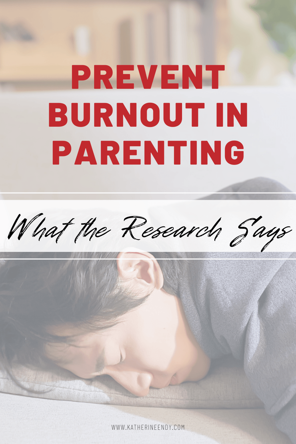 Managing and Preventing Burnout in Parenting