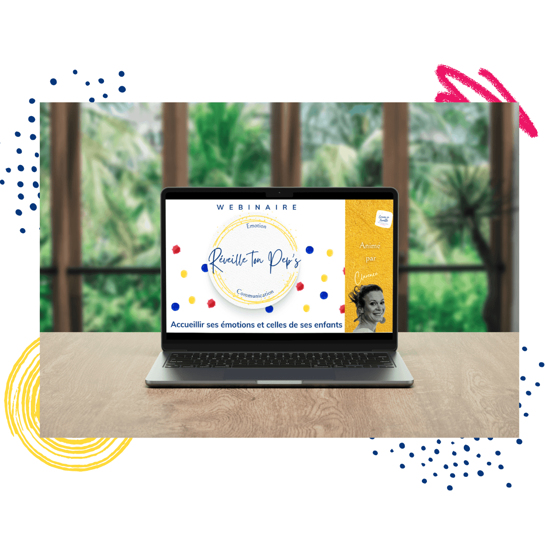 Webinaire Accueillir ses émotions et celles de ses enfants