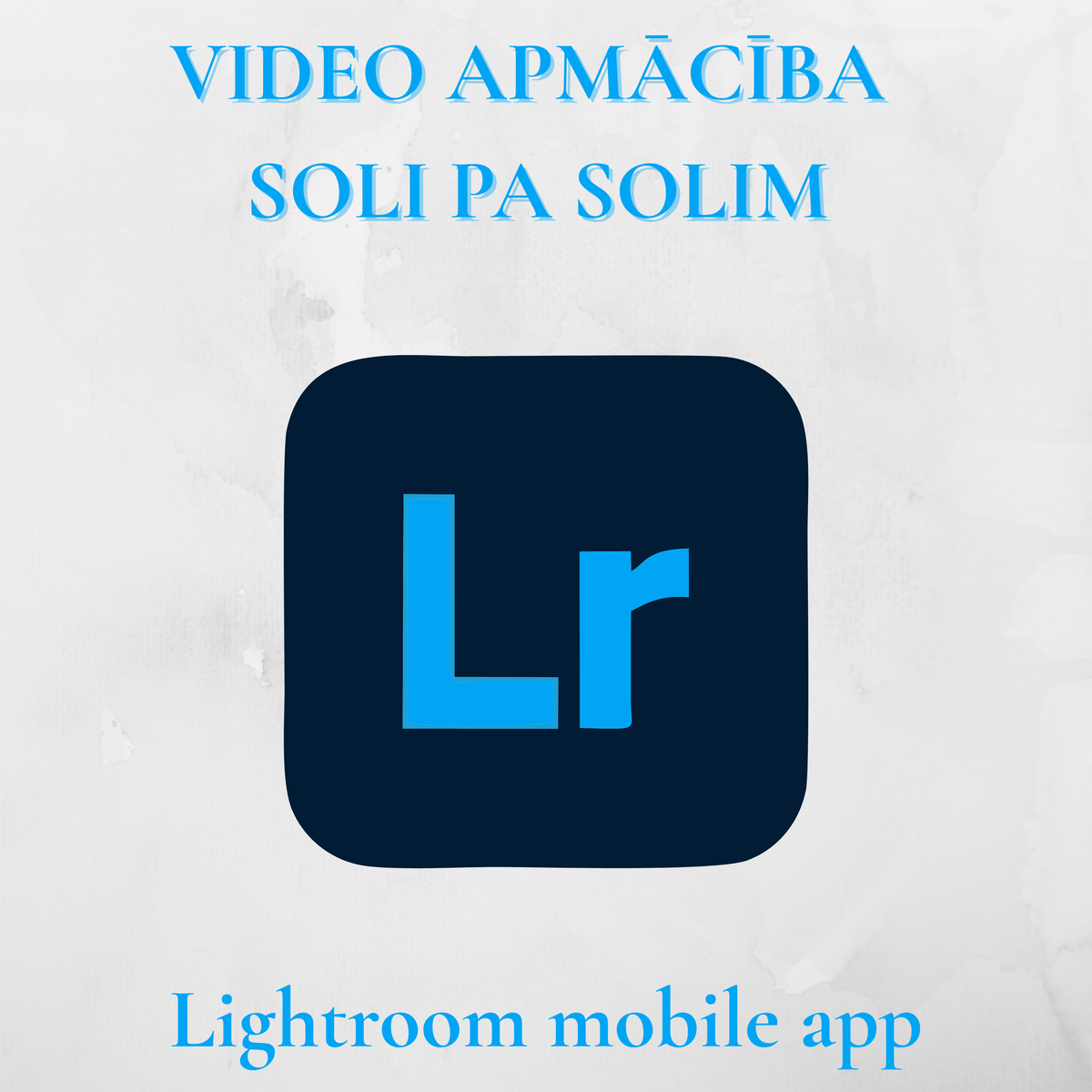 Lightroom mobile foto apstrādes kurss 9.99 EUR