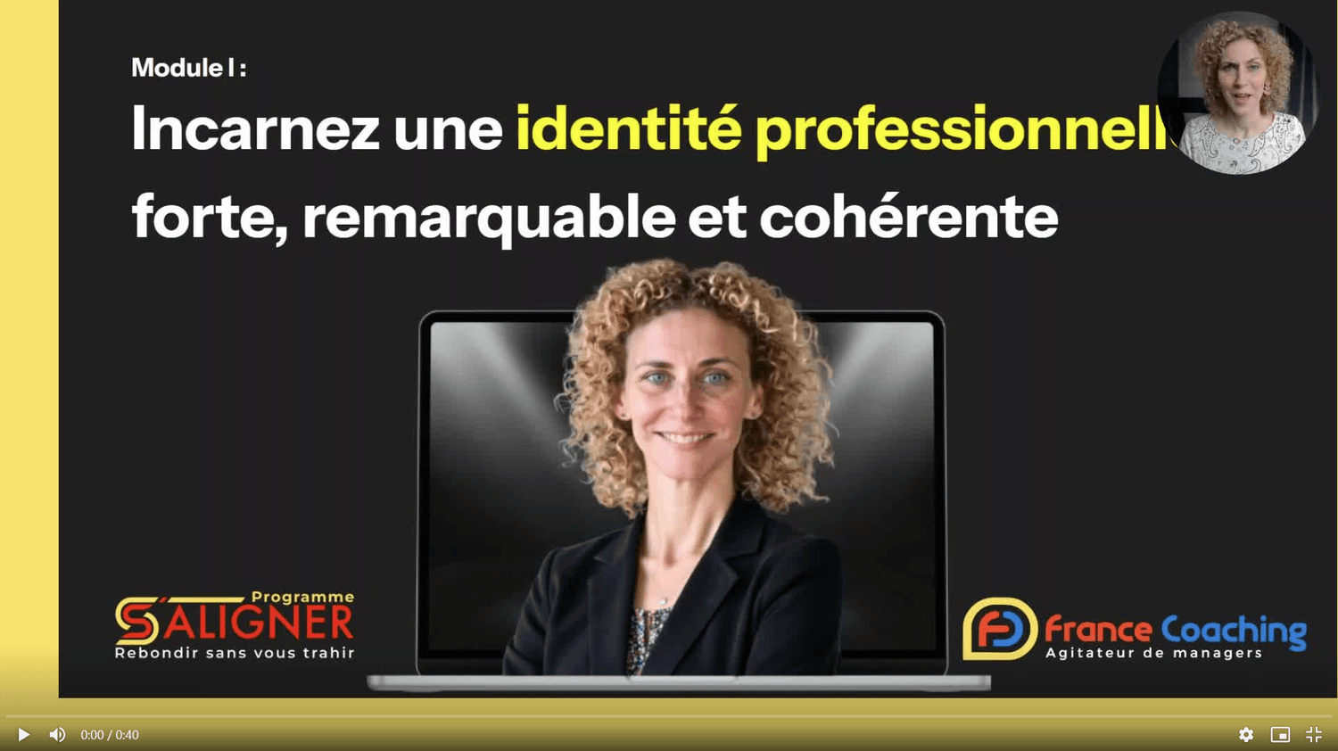 Extrait vidéo du module I — Incarnez une identité professionnelle forte