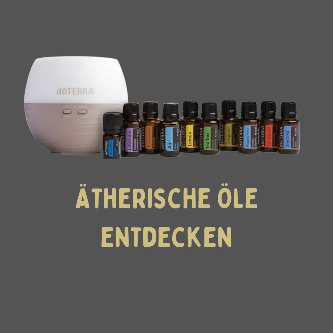 Ätherische Öle von doTERRA – natürliche Begleiter im Alltag
