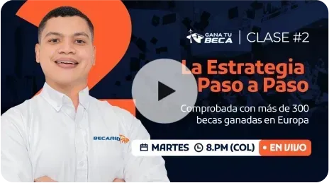 Clase 2: La estrategia paso a paso comprobada con más de 300 becas ganadas en Europa | Martes 4 de Noviembre a las 8 p.m. Hora Colombia