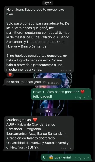 De las cuatro becas que gané, me permitieron quedarme con dos al tiempo: la de máster de U. de Valladolid + Banco Santander; y la de doctorado de U. de Huelva + Banco Santander.