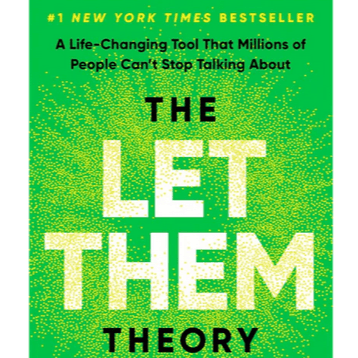 The Let Them Theory