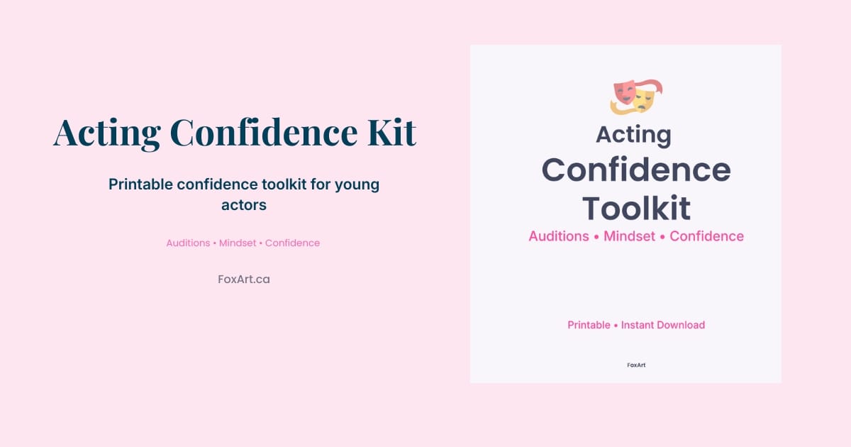 FoxArt Acting Confidence Kit printable toolkit for young actors, featuring audition preparation and confidence-building resources in a pink product mockup.