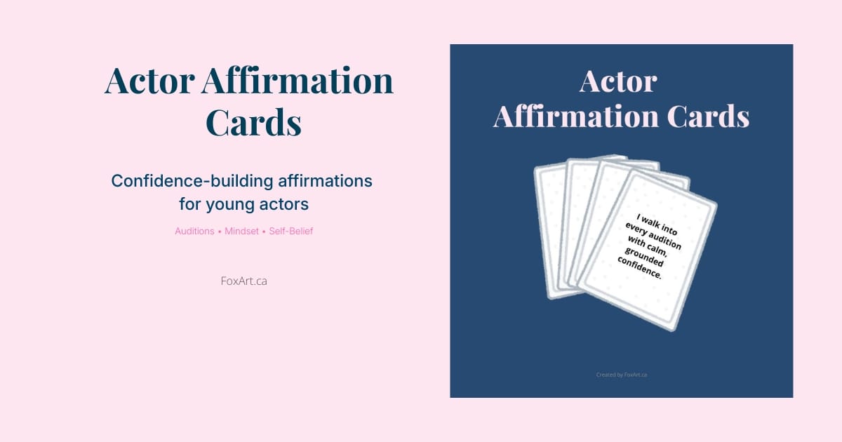 FoxArt Actor Affirmation Cards printable deck featuring positive affirmations designed to build confidence and self-belief in young performers.