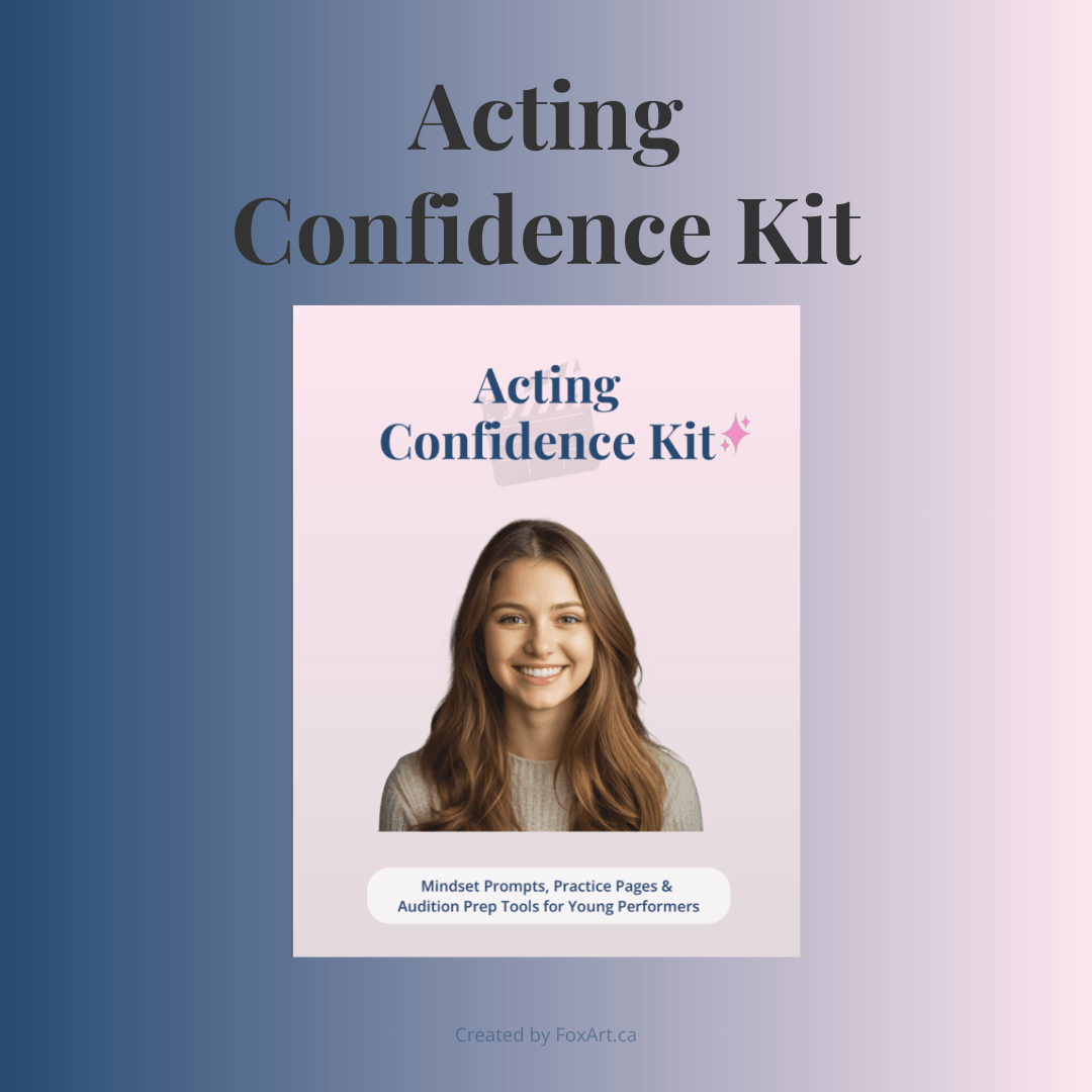 Acting Confidence Kit designed to help young actors feel calm, prepared, and confident before auditions, classes, and performances