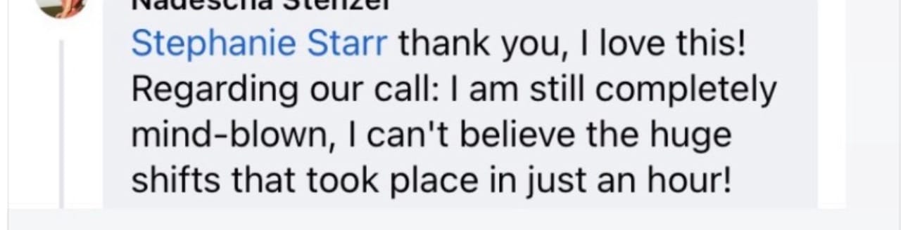 Client comment about huge shifts after one hour with Stephanie