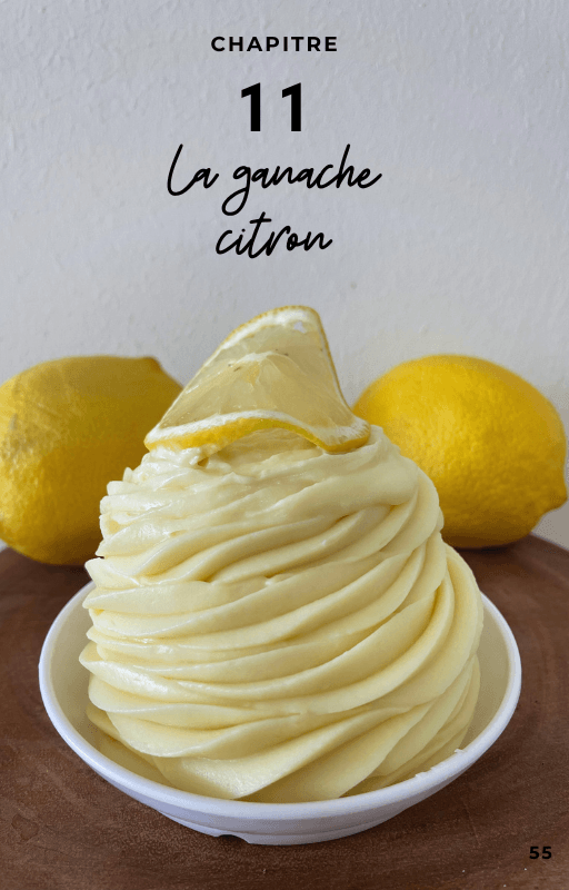 Chapitre 11, la ganache citron
