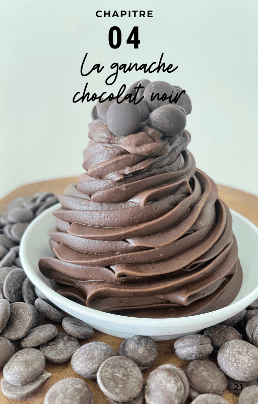 Chapitre 04, la ganache chocolat noir