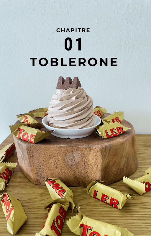 Chapitre 01, la ganache Toblerone