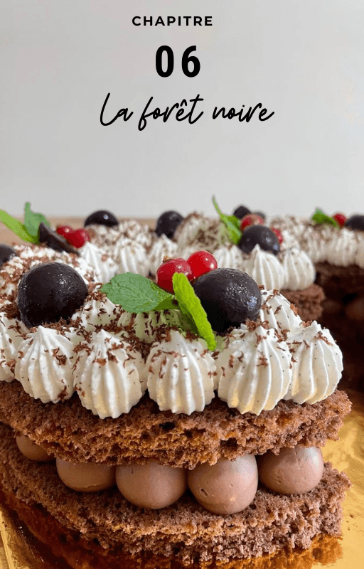 Chapitre 06, le Number Cake forêt noire