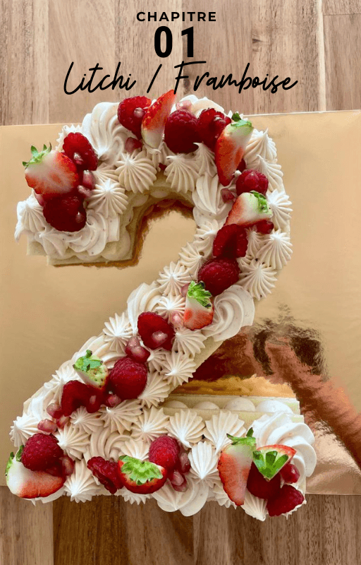 Chapitre 01, le Number Cake litchi framboise