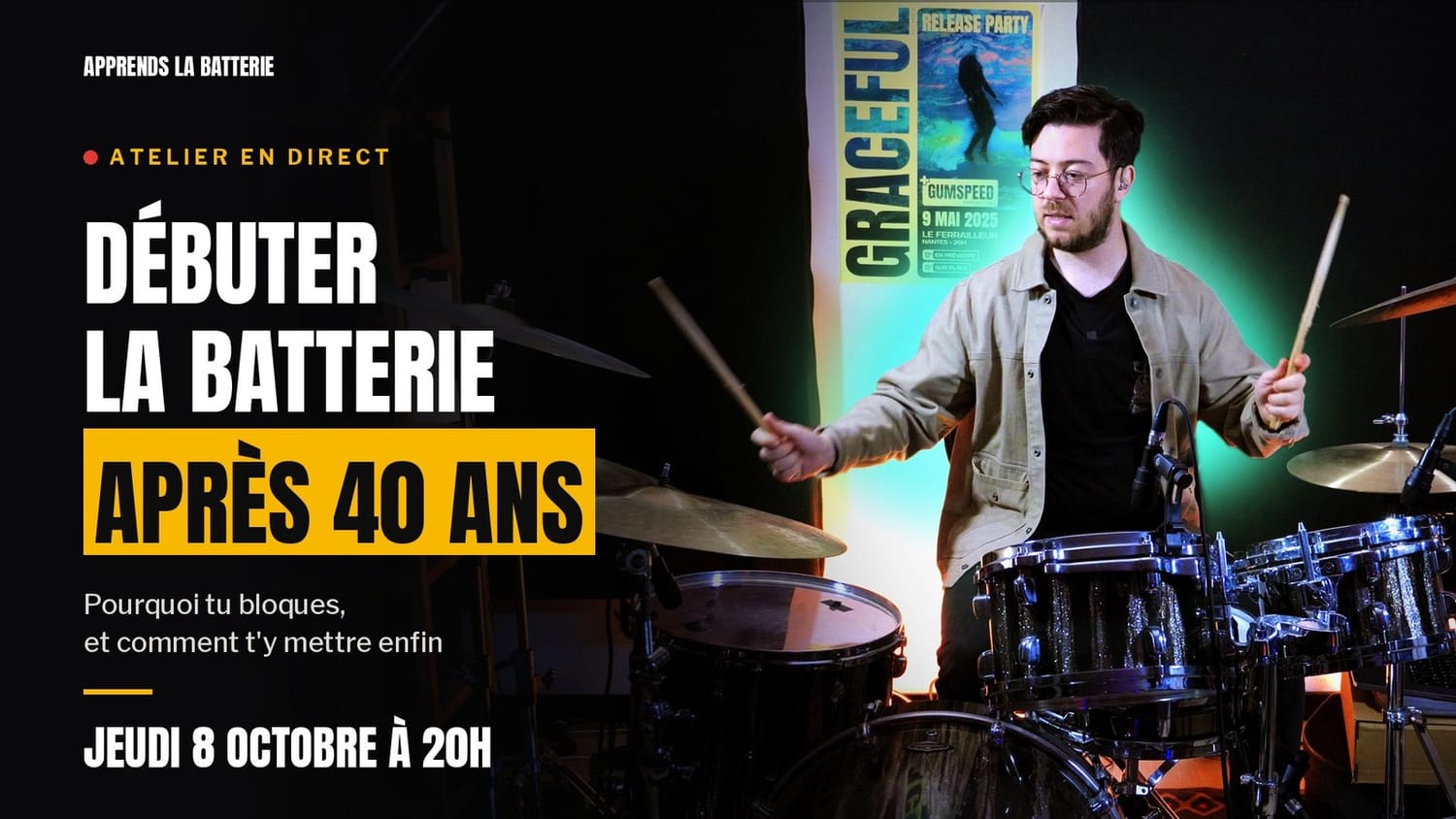 Atelier en direct : débuter la batterie après 40 ans, jeudi 8 octobre à 20h