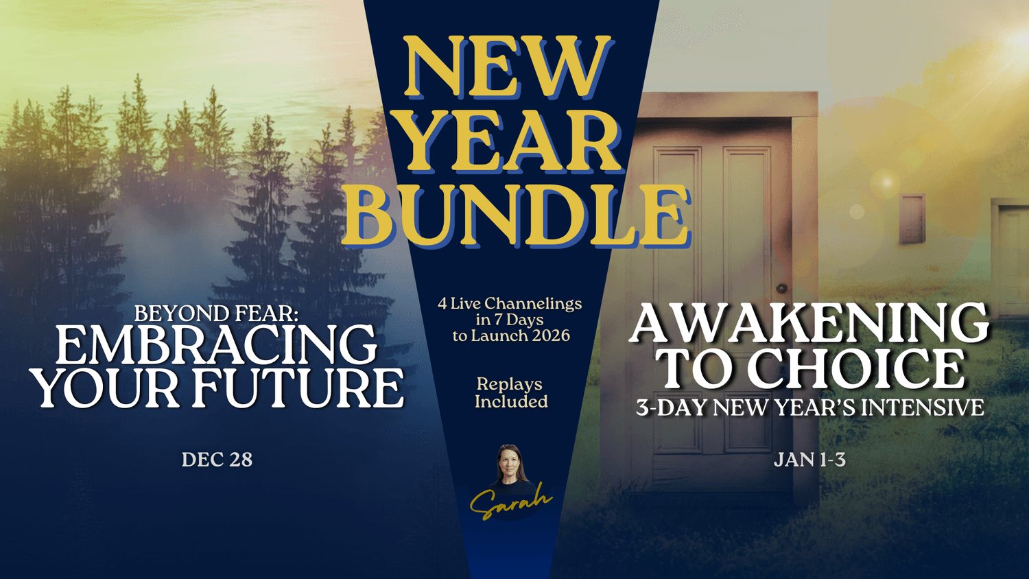 Promotional image for the “New Year Bundle” offer combining the live event “Beyond Fear: Embracing Your Future” and the three-part “Awakening to Choice” series, presented as a discounted package to support deep energetic reset and intentional choices for the year ahead.