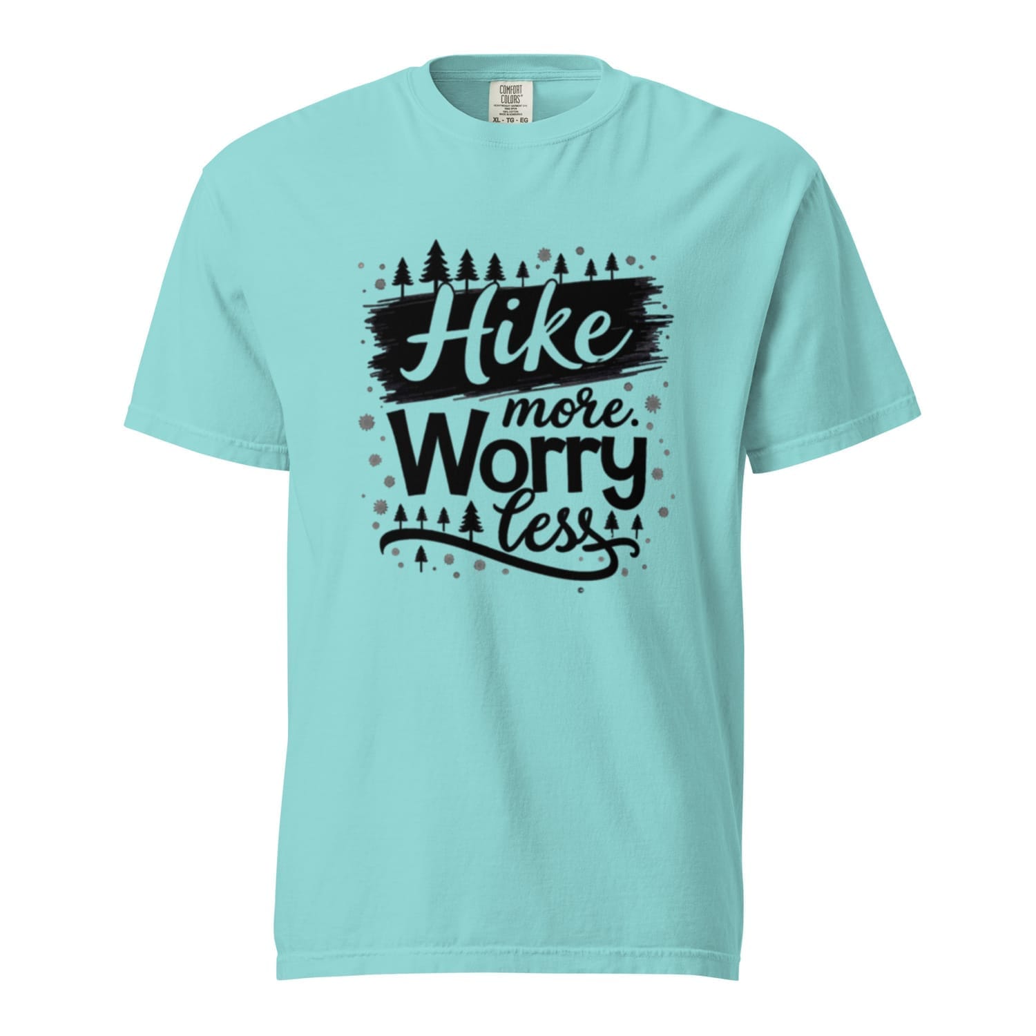 Hike More Worry Less B&W Bue Lagoon Heavy weight Tshirt