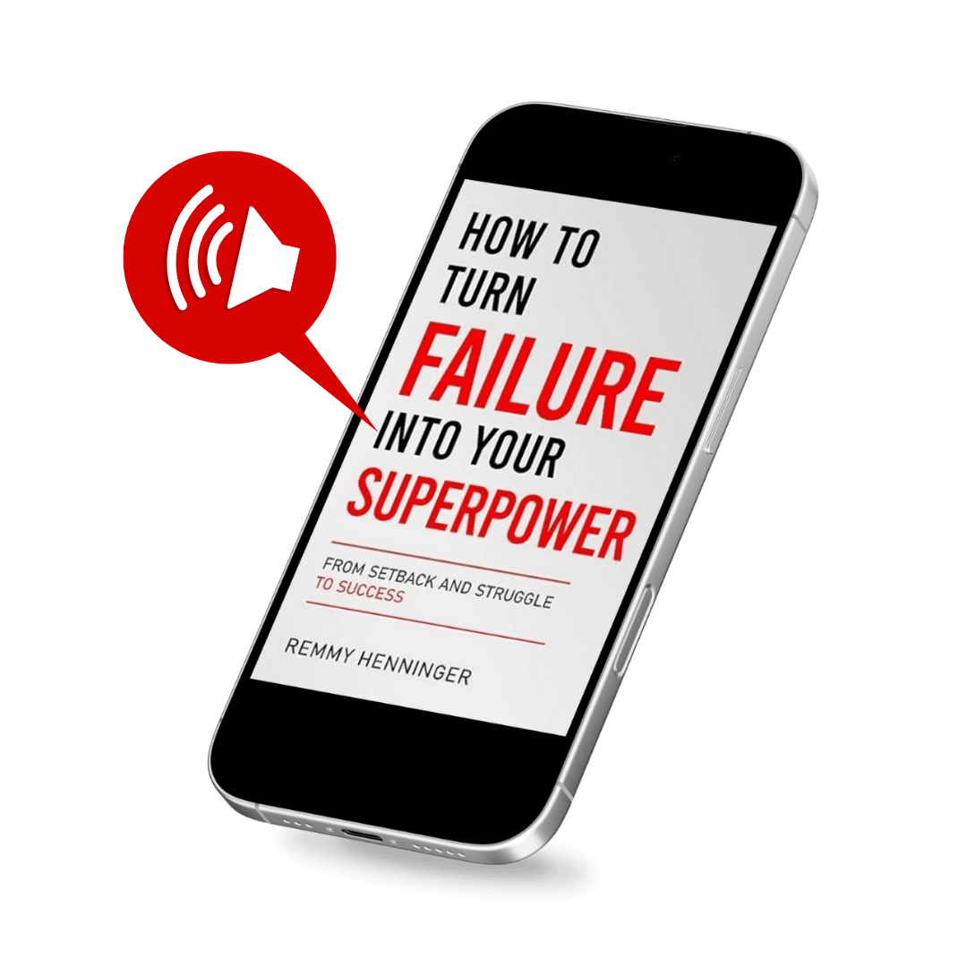 How to Turn Failure into Your Superpower Audiobook Version