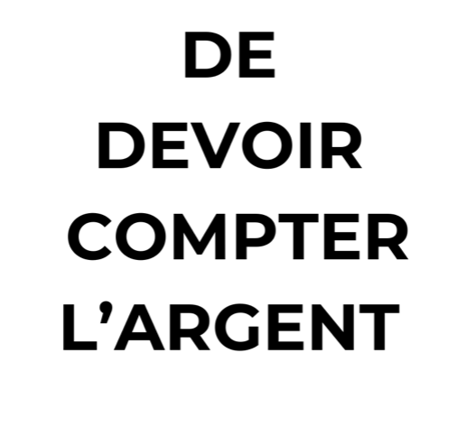 Ne plus compter l'argent