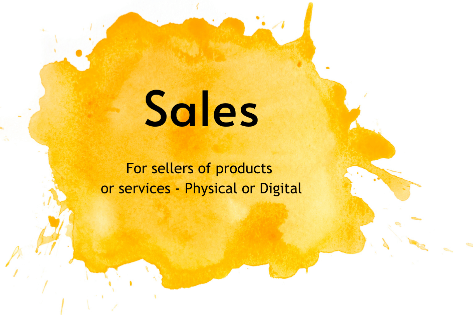 Sales - For Sellers of products, courses or any other online services.