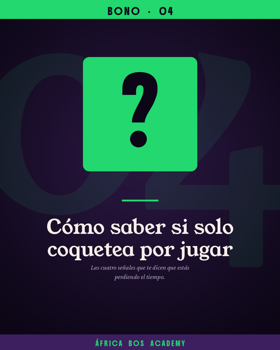 Bono 04 — Cómo saber si solo coquetea por jugar