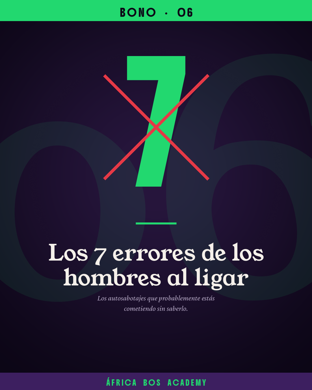 Bono 06 — Los 7 errores de los hombres al ligar