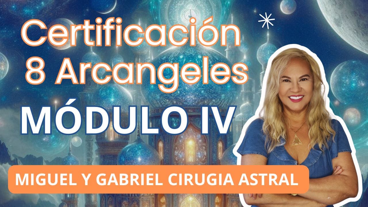 Módulo IV: Arcángel Uriel