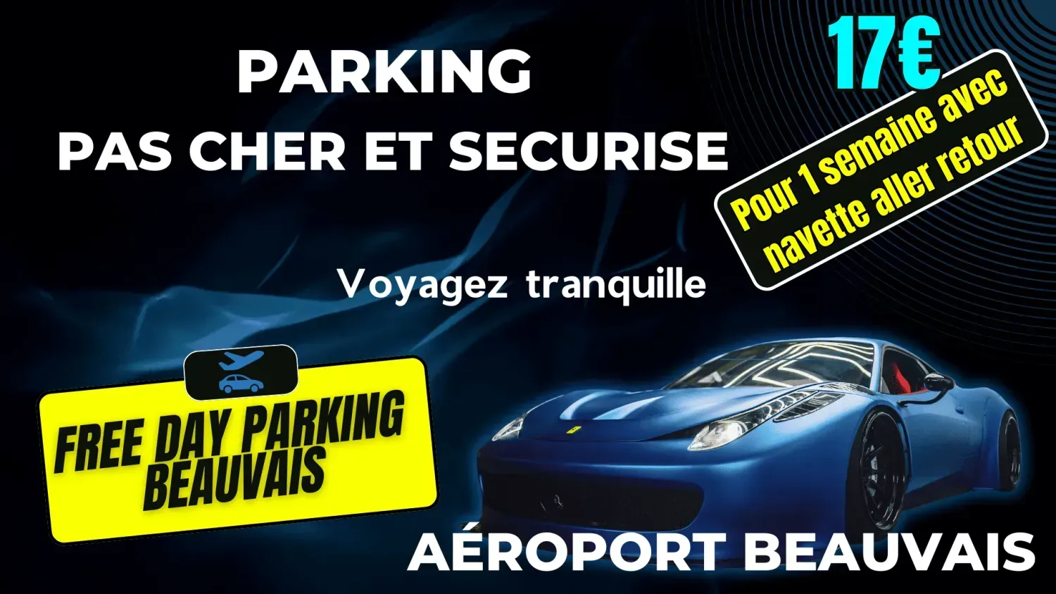 alt="Parking pas cher et sécurisé à l’aéroport de Beauvais, Free Day Parking Beauvais à 17€ pour 1 semaine avec navette aller-retour, voyagez tranquille"