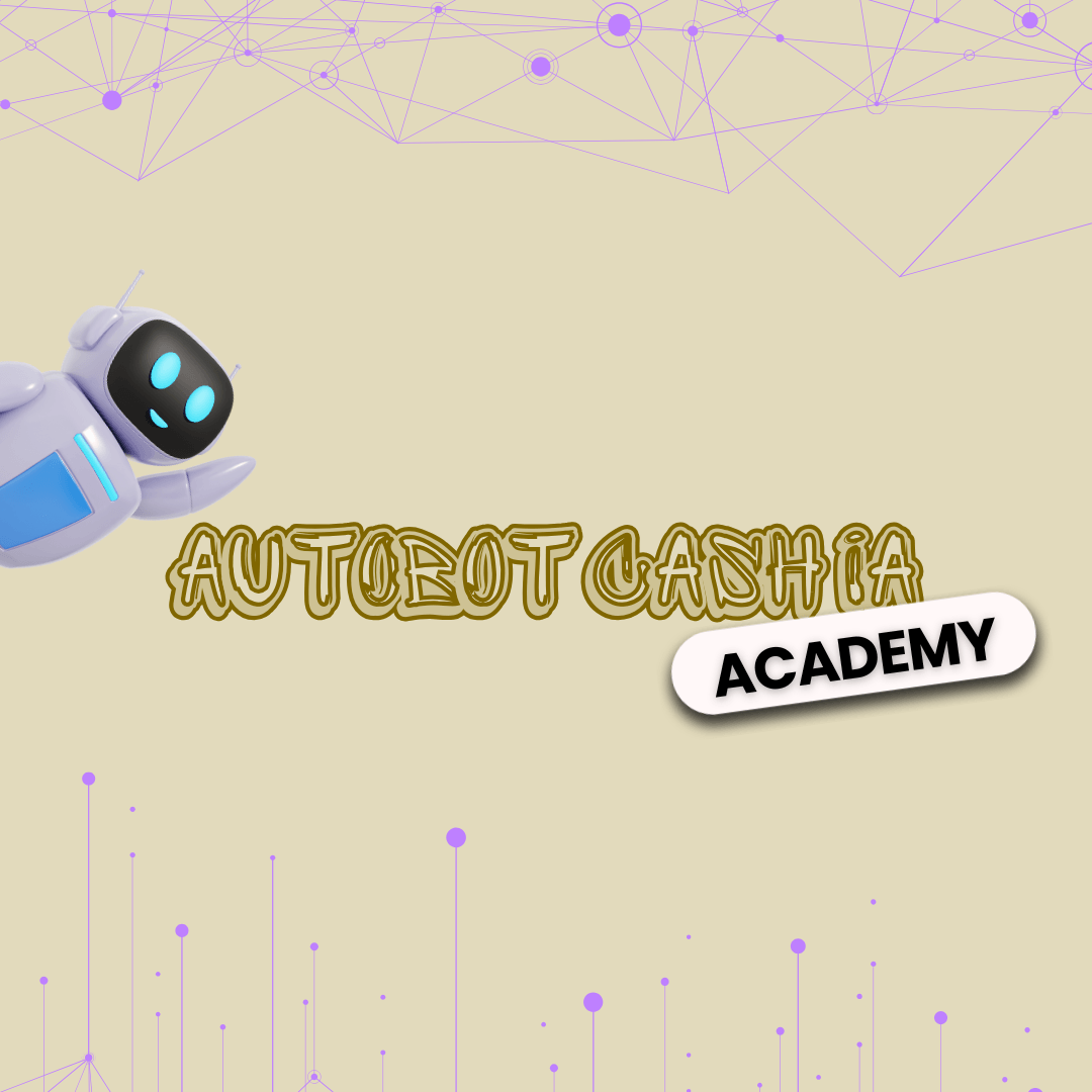 AutoBot Cash Academy