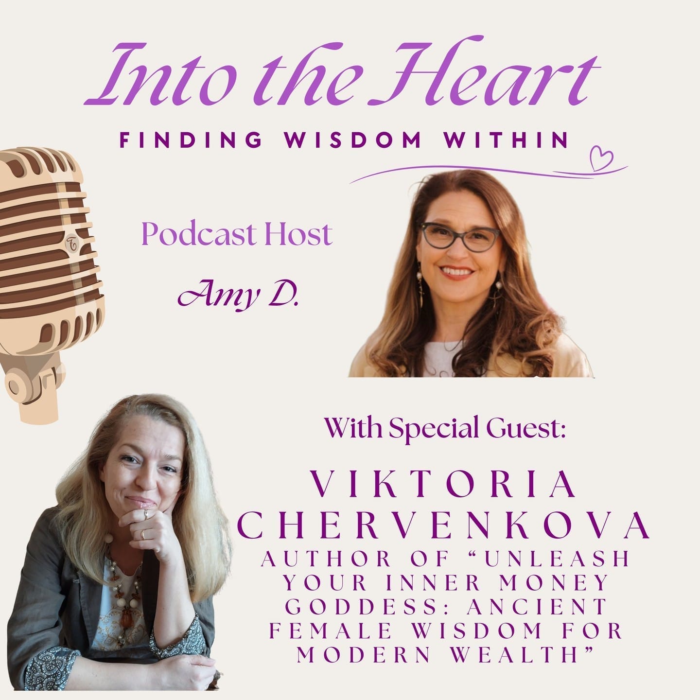 Viktoria Chervenkova on Into the Heart Podcast