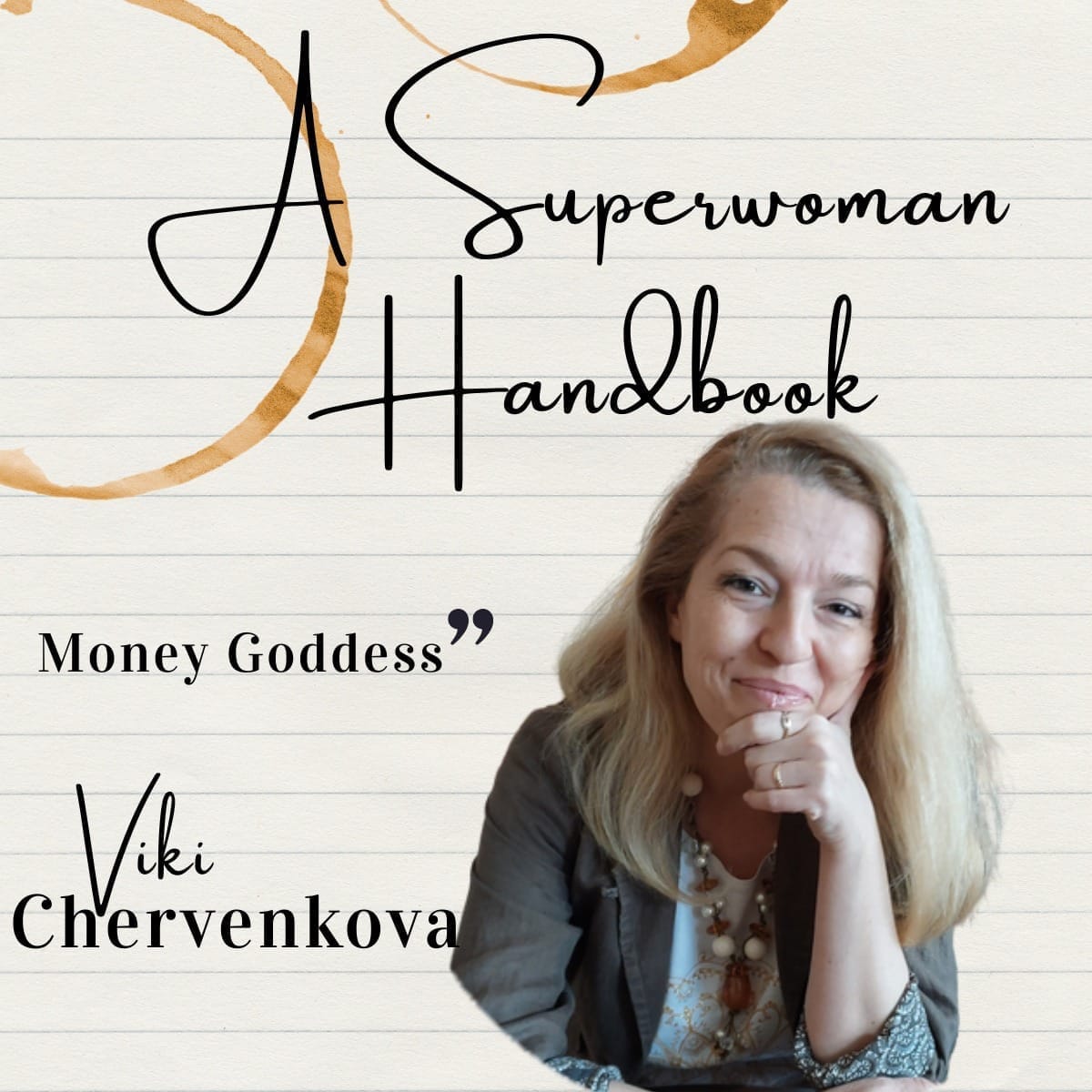 Viktoria on the "A Superwoman Handbook" podcast