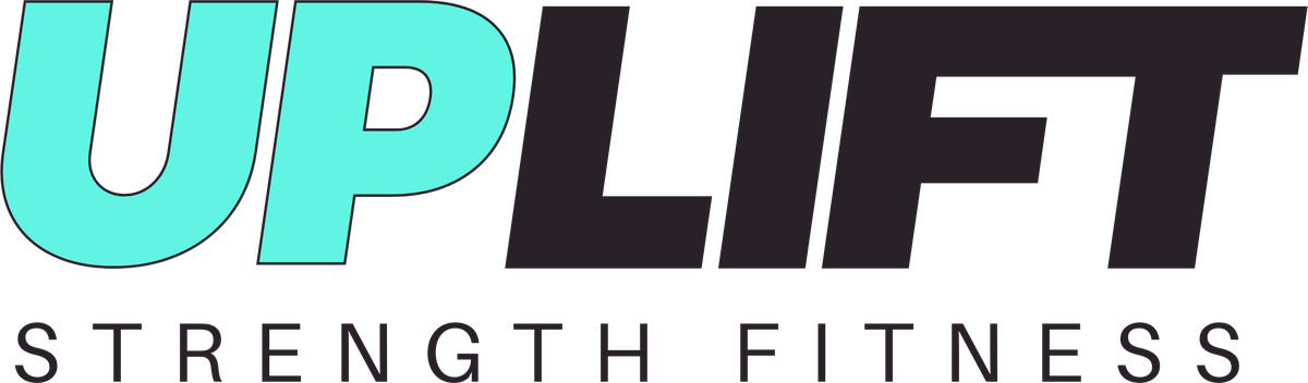 UPLIFT Strength Fitness