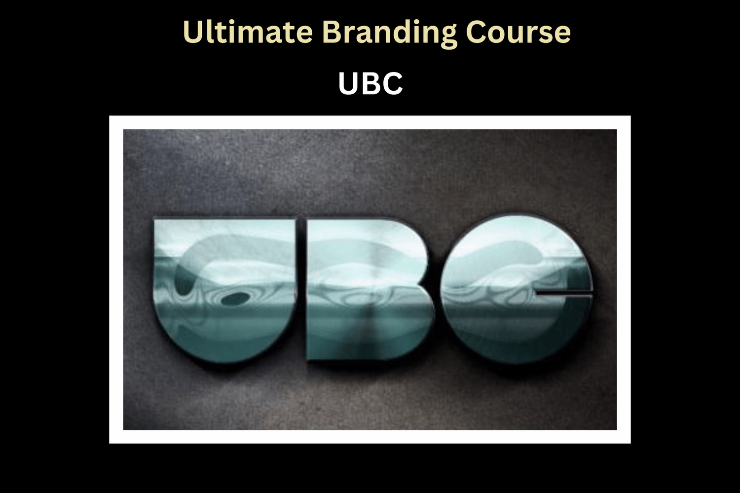 Logo des Ultimate Branding Course (UBC), einem professionellen Onlinekurs zur Markenentwicklung und Positionierung im digitalen Raum. Das Bild zeigt das stilisierte 3D-Logo mit den glänzenden Buchstaben UBC auf dunklem Hintergrund, das für modernes Branding, visuelle Identität und hochwertige digitale Weiterbildung steht. Der Kurs richtet sich an Unternehmer, Selbstständige und digitale Marketer, die ihre Marke strategisch aufbauen und sichtbar machen möchten.