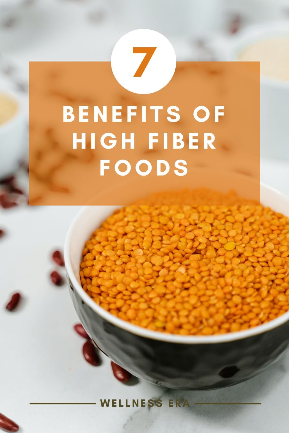 Whole food nutrition: 7 benefits of high fiber foods - wellness era