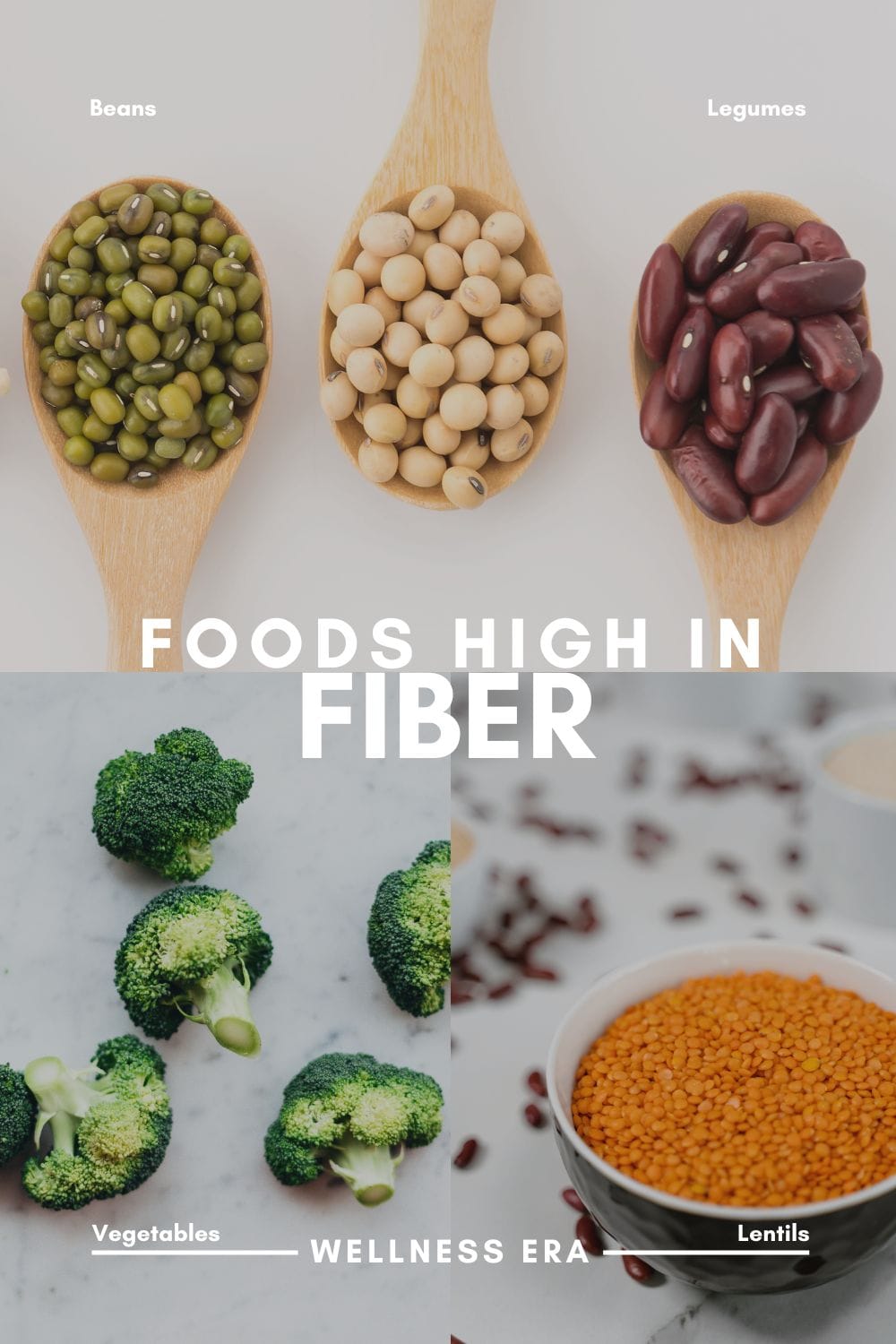 whole food nutrients: Fiber-rich foods vegetables, legumes, and whole grains  - wellness era