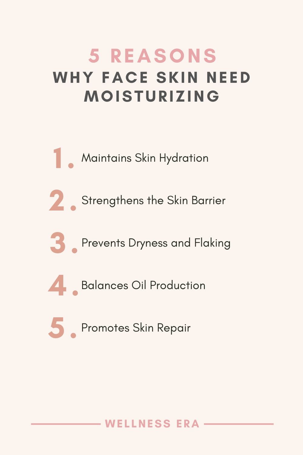 5 reasons why Face Skin Need Moisturizing - list