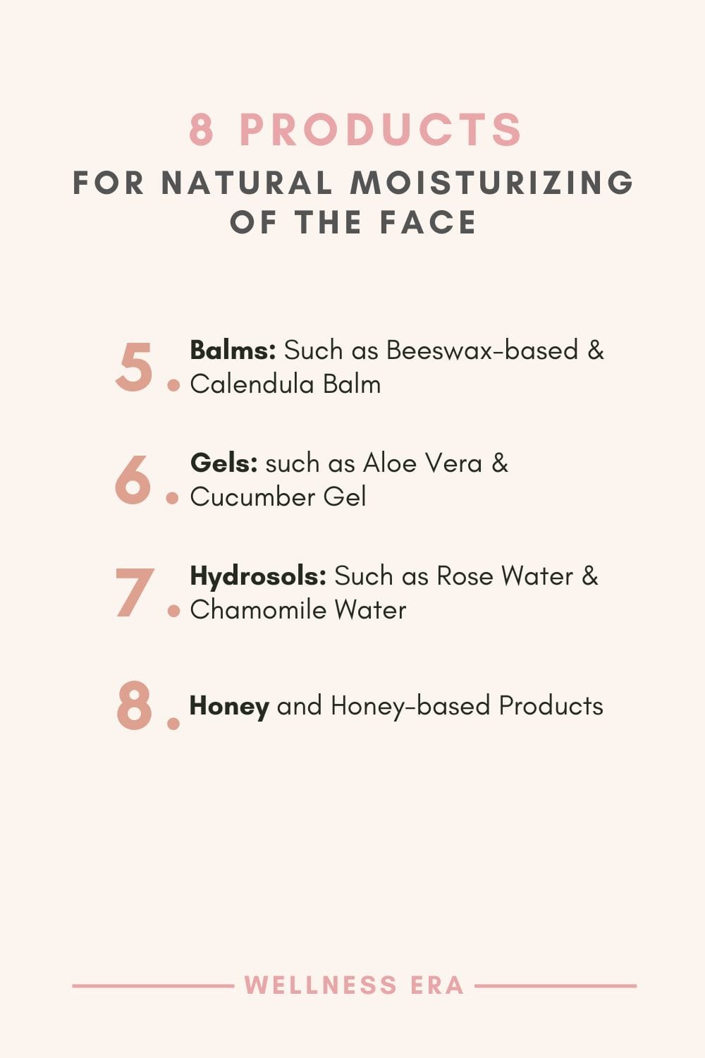 8 Products for Natural Moisturizing of the Face list