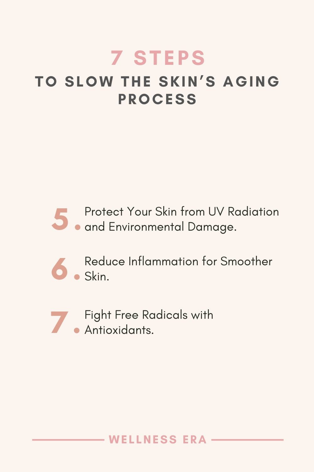 7 steps to Slow the Skin’s Aging Process - list