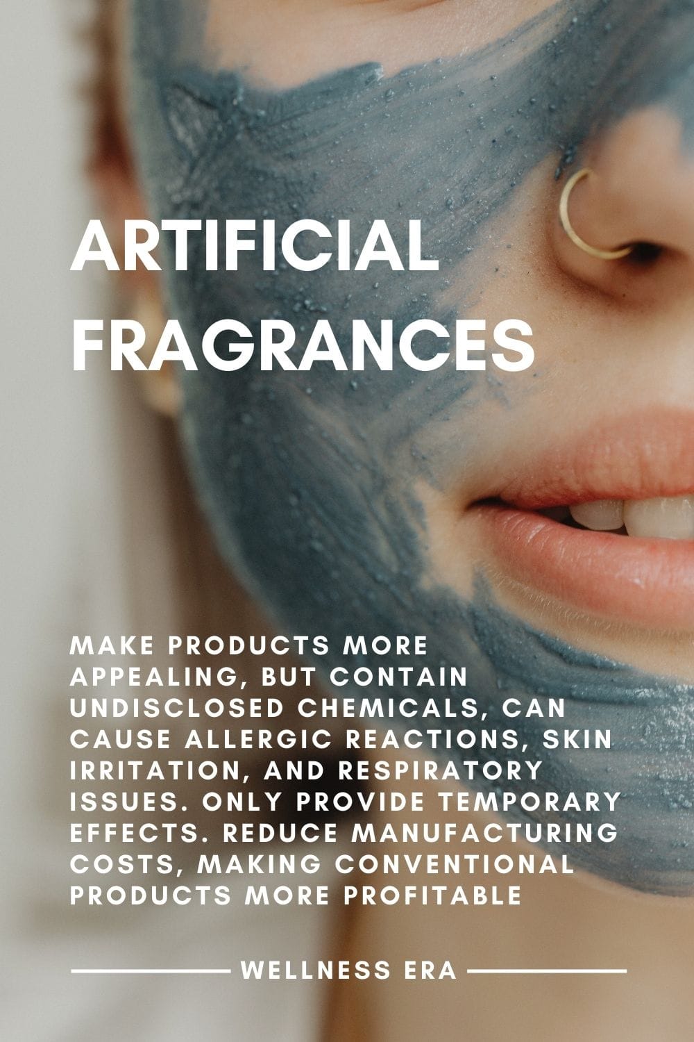 artificial fragrances explained: Make products more appealing, but contain undisclosed chemicals, can cause allergic reactions, skin irritation, and respiratory issues. only provide temporary effects. reduce manufacturing costs, making conventional products more profitable - wellness era