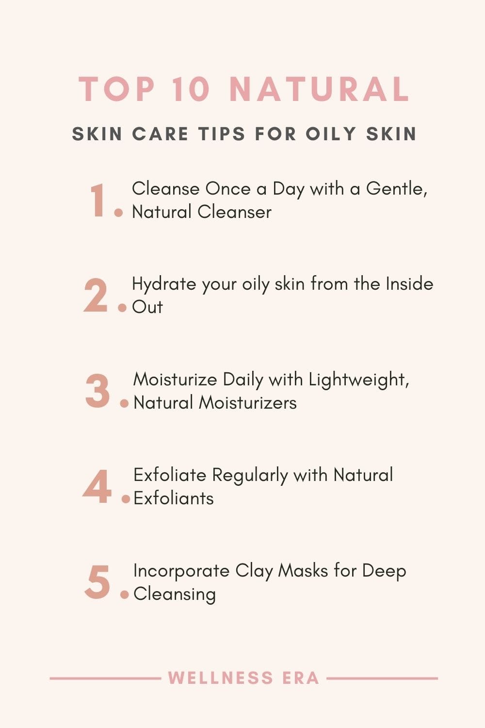 Top 10 Natural Skin Care Tips for Oily Skin: list with 5 tips