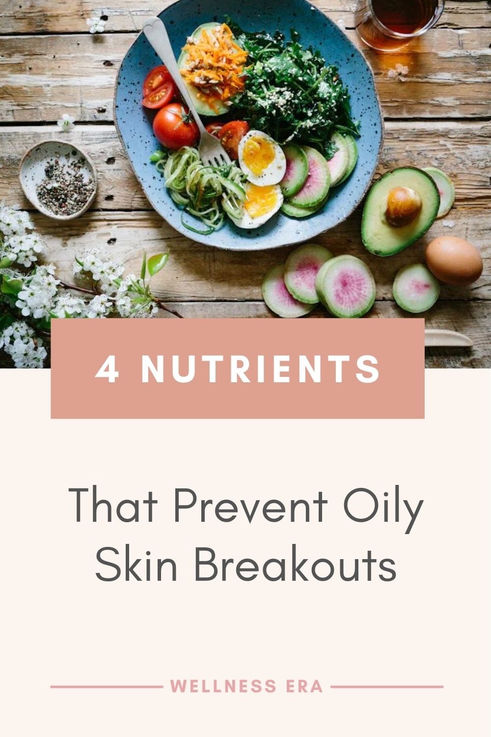 What to eat to prevent oily skin breakouts